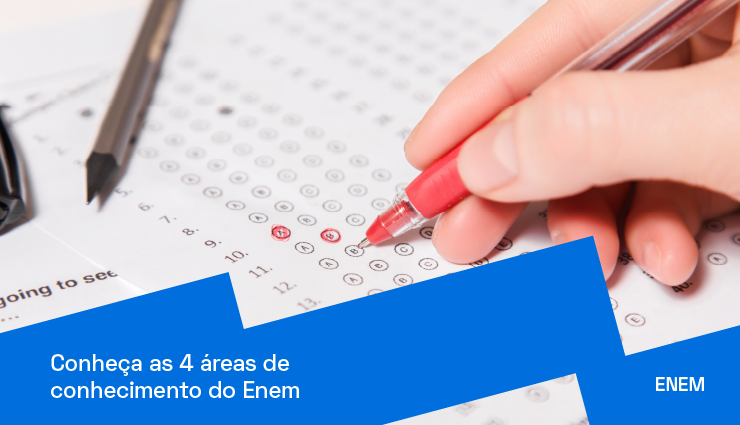 Conheça as 4 áreas de conhecimento do Enem Conheça as 4 áreas de conhecimento do Enem