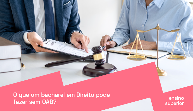 O que um bacharel em Direito pode fazer sem OAB? O que um bacharel em Direito pode fazer sem OAB?