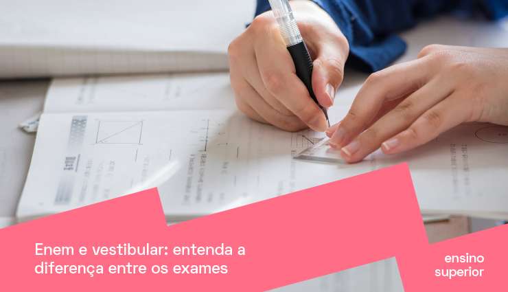 Enem e vestibular: entenda a diferença entre os exames Enem e vestibular: entenda a diferença entre os exames
