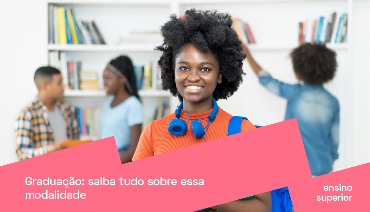Graduação: saiba tudo sobre essa modalidade Graduação: saiba tudo sobre essa modalidade