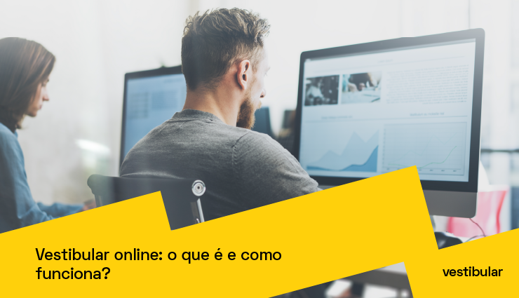Vestibular online: o que é e como funciona? Vestibular online: o que é e como funciona?