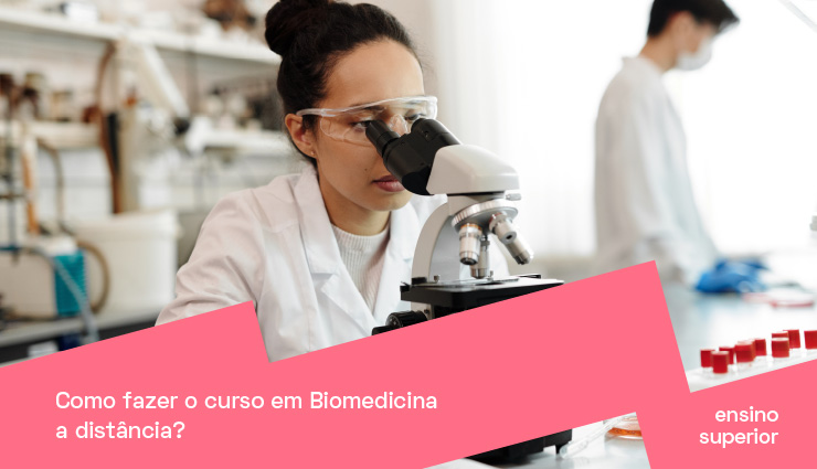 Como fazer o curso em Biomedicina a distância? Como fazer o curso em Biomedicina a distância?