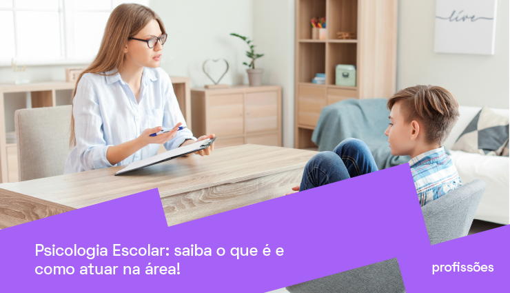 Psicologia Escolar: saiba o que é e como atuar na área! Psicologia Escolar: saiba o que é e como atuar na área!