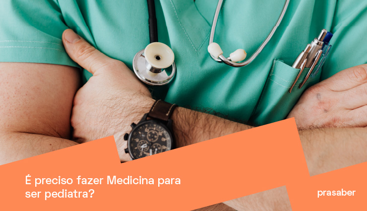 É preciso fazer Medicina para ser pediatra? É preciso fazer Medicina para ser pediatra?
