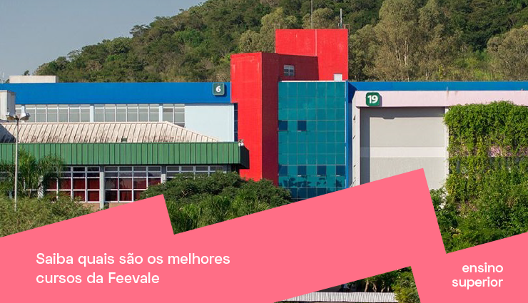 Saiba quais são os melhores cursos da Feevale Saiba quais são os melhores cursos da Feevale