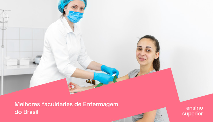 Conheça as melhores faculdades de Enfermagem do Brasil Conheça as melhores faculdades de Enfermagem do Brasil