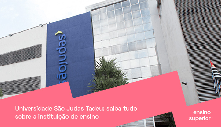 Universidade São Judas Tadeu: saiba tudo sobre a USJT