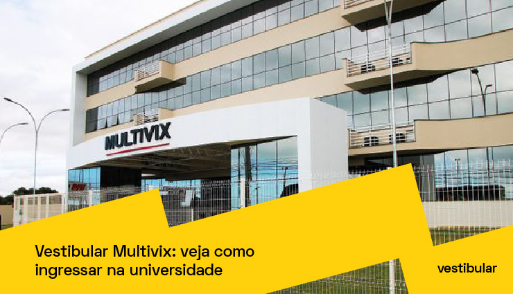Vestibular Multivix: veja como ingressar na universidade Vestibular Multivix: veja como ingressar na universidade