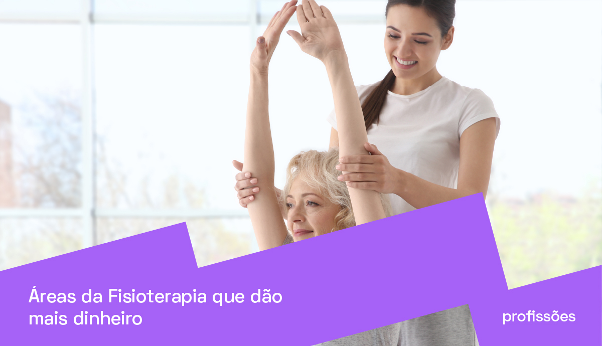 Descubra qual área da Fisioterapia ganha mais! PRAVALER