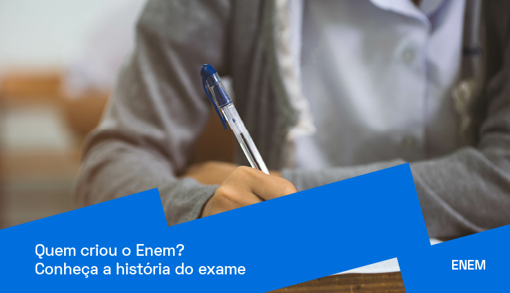 Quem criou o Enem? Conheça a história do exame! | PRAVALER