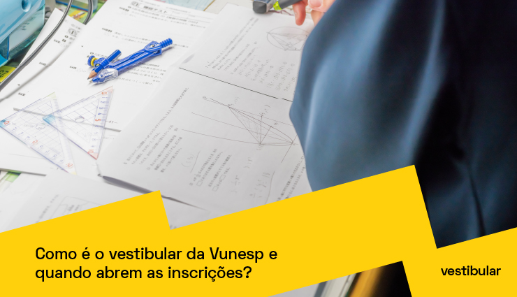 Vunesp: entenda como é o processo seletivo da Unesp