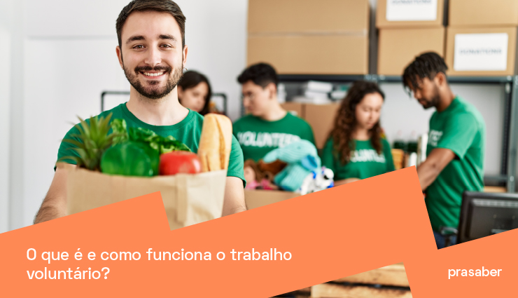 O que é e como funciona o trabalho voluntário?