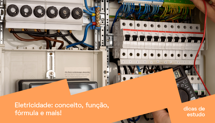 Eletricidade: conceito, função, fórmula e mais! Eletricidade: conceito, função, fórmula e mais!