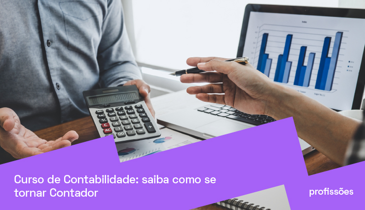 Curso de Contabilidade: saiba como se tornar contador