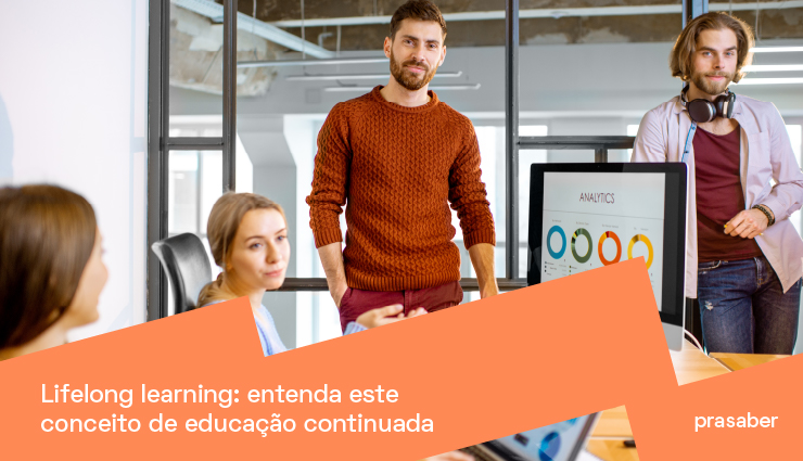 Lifelong learning: entenda este conceito de educação continuada