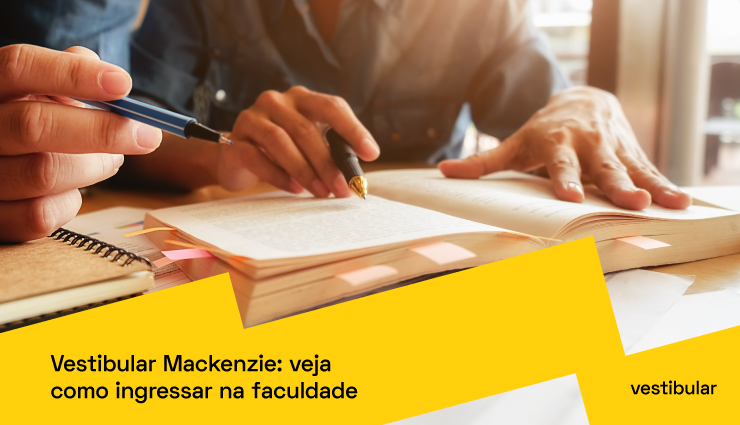 Vestibular Mackenzie: veja como ingressar na faculdade Vestibular Mackenzie: veja como ingressar na faculdade