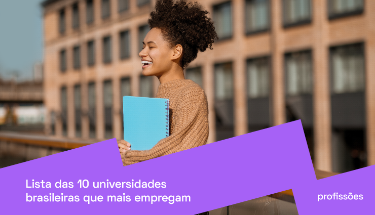 Veja a lista das 10 universidades brasileiras que mais empregam Veja a lista das 10 universidades brasileiras que mais empregam