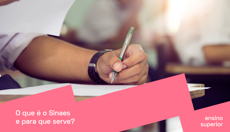 O que é o Sinaes e para que serve? O que é o Sinaes e para que serve?