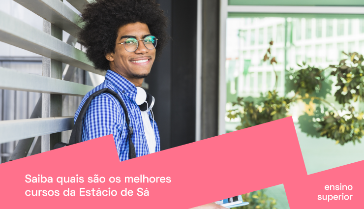 Saiba quais são os melhores cursos da Estácio de Sá Saiba quais são os melhores cursos da Estácio de Sá