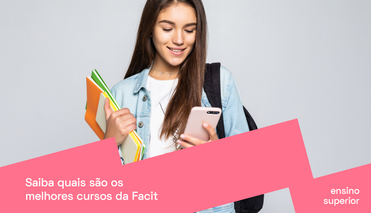 Saiba quais são os melhores cursos da Facit Saiba quais são os melhores cursos da Facit