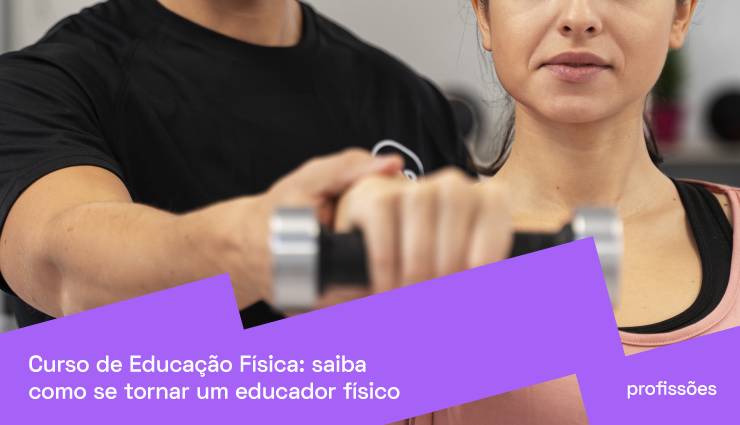 Curso de Educação Física: saiba como se tornar um educador físico