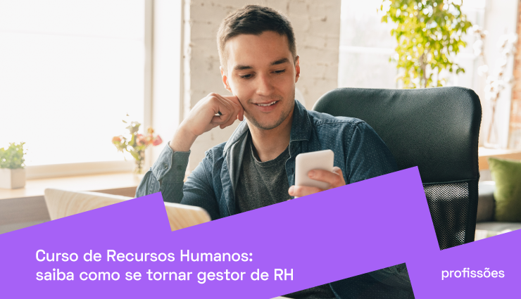 Curso de Recursos Humanos: saiba como se tornar gestor de RH Curso de Recursos Humanos: saiba como se tornar gestor de RH