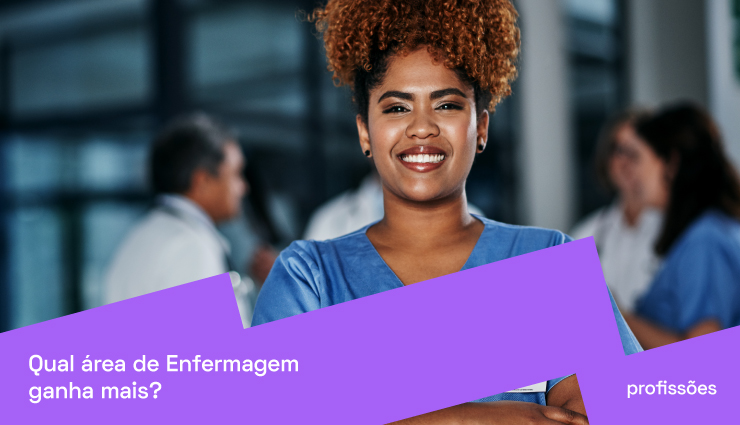 Qual área da Enfermagem ganha mais? Qual área da Enfermagem ganha mais?