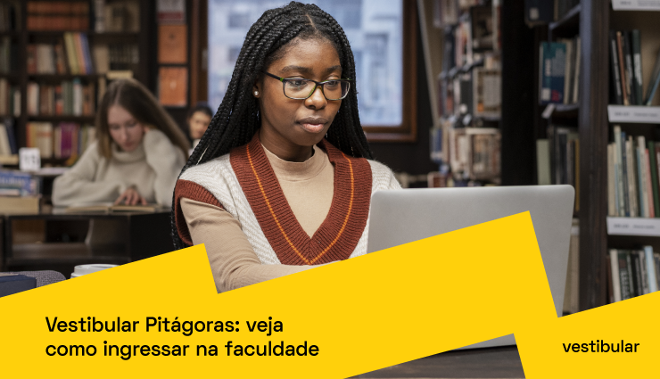 Vestibular Pitágoras: como ingressar na faculdade | PRAVALER