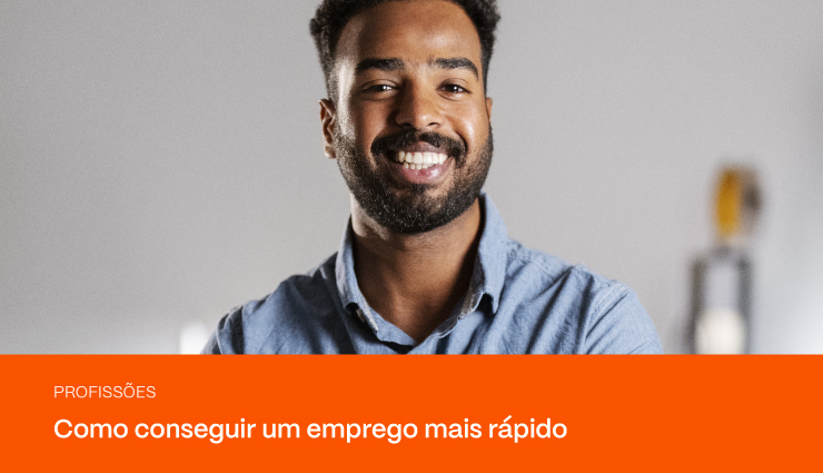 10 passos para como conseguir um emprego mais rápido