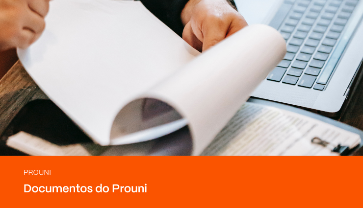 Documentos do Prouni: consulte a lista completa!