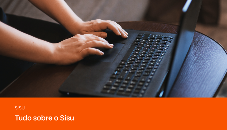 Sisu: entenda para que serve o Sistema de Seleção Unificada