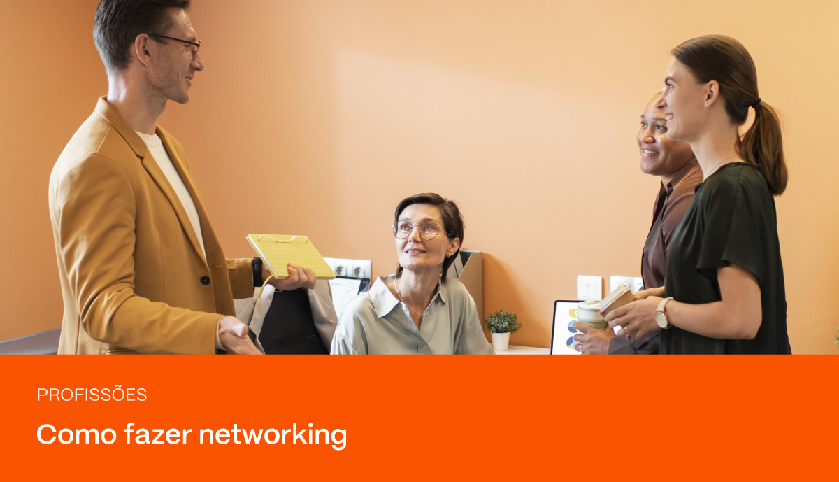 Saiba o que é networking e como fazer na prática | Pravaler