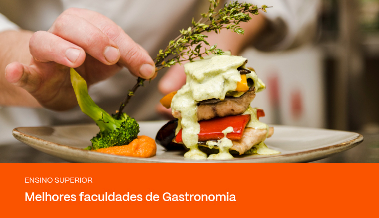 Descubra quais são as melhores faculdades de Gastronomia do Brasil