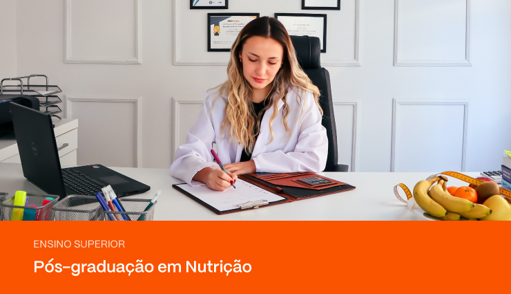 Pós-graduação em Nutrição: Tudo que você precisa saber