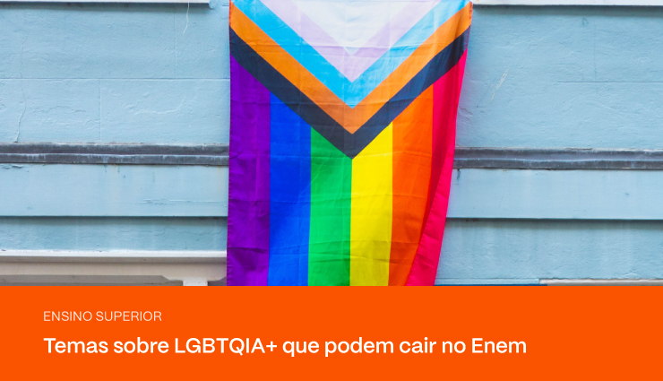 Possíveis temas sobre o movimento LGBTQIAPN+ que podem cair na redação do Enem