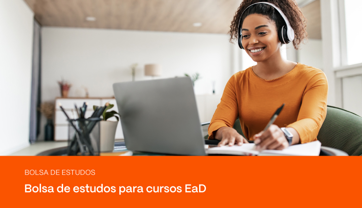 Como conseguir bolsa de estudos para EAD – Educação a Distância?