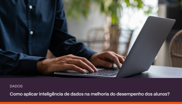 Como aplicar inteligência de dados na melhoria do desempenho dos estudantes? Como aplicar inteligência de dados na melhoria do desempenho dos estudantes?