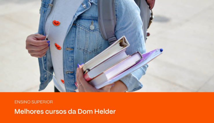 Saiba quais são os melhores cursos da Dom Helder Saiba quais são os melhores cursos da Dom Helder