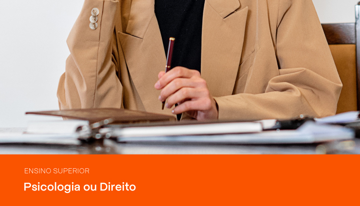Psicologia ou Direito: como escolher o melhor curso? Psicologia ou Direito: como escolher o melhor curso?