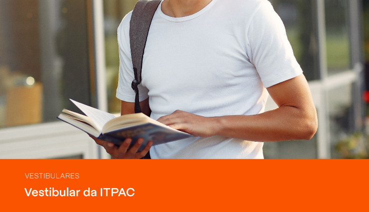 Vestibular ITPAC: veja como ingressar na faculdade Vestibular ITPAC: veja como ingressar na faculdade