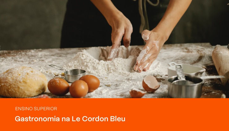 Saiba tudo sobre o curso de Gastronomia da Le Cordon Bleu