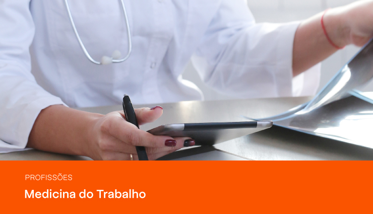 Medicina do Trabalho: saiba o que é e como atuar na área