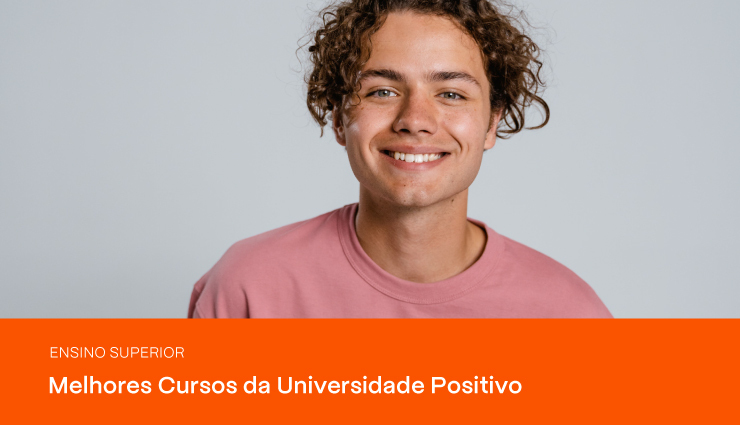 Saiba quais são os melhores cursos da Universidade Positivo