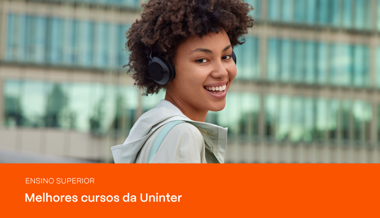 Saiba quais são os melhores Cursos da Uninter