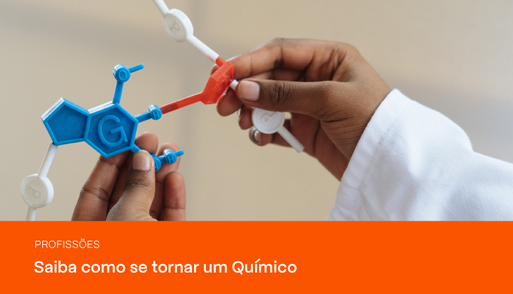 Curso de Química: saiba como se tornar um Químico