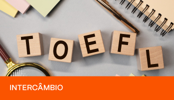 TOEFL: saiba tudo sobre o teste, preparação, valor e mais!