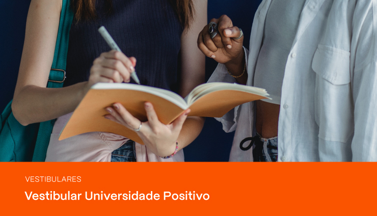 Vestibular Universidade Positivo: veja como ingressar na faculdade