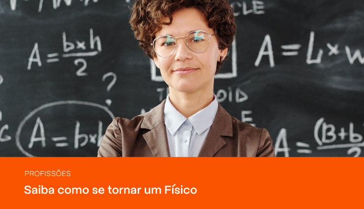 Curso de Física: saiba como se tornar um Físico