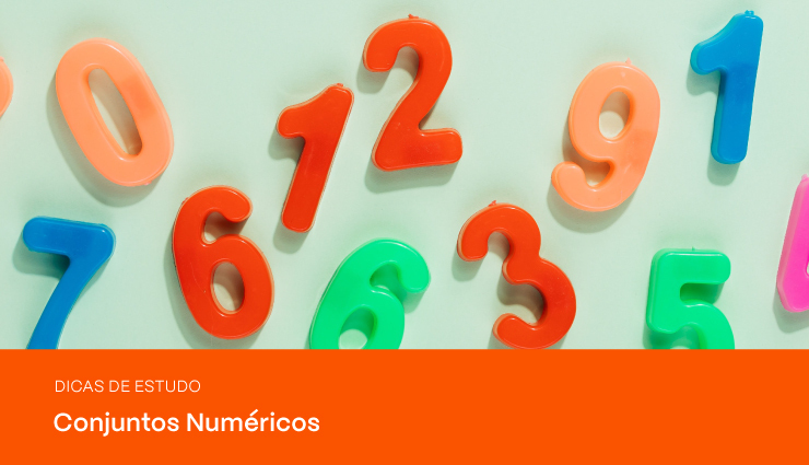 Saiba tudo sobre conjuntos numéricos Saiba tudo sobre conjuntos numéricos