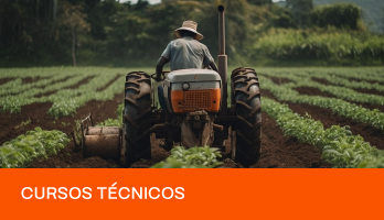 Curso Técnico em Agricultura: saiba tudo sobre a profissão